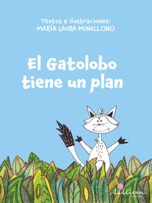cover image of El Gatolobo tiene un plan